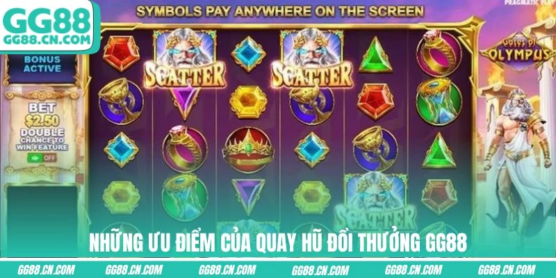 Những ưu điểm của quay hũ đổi thưởng GG88